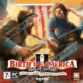Birth of America II: Wars in America 1750-1815